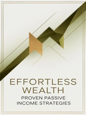 cover image of Effortless Wealth